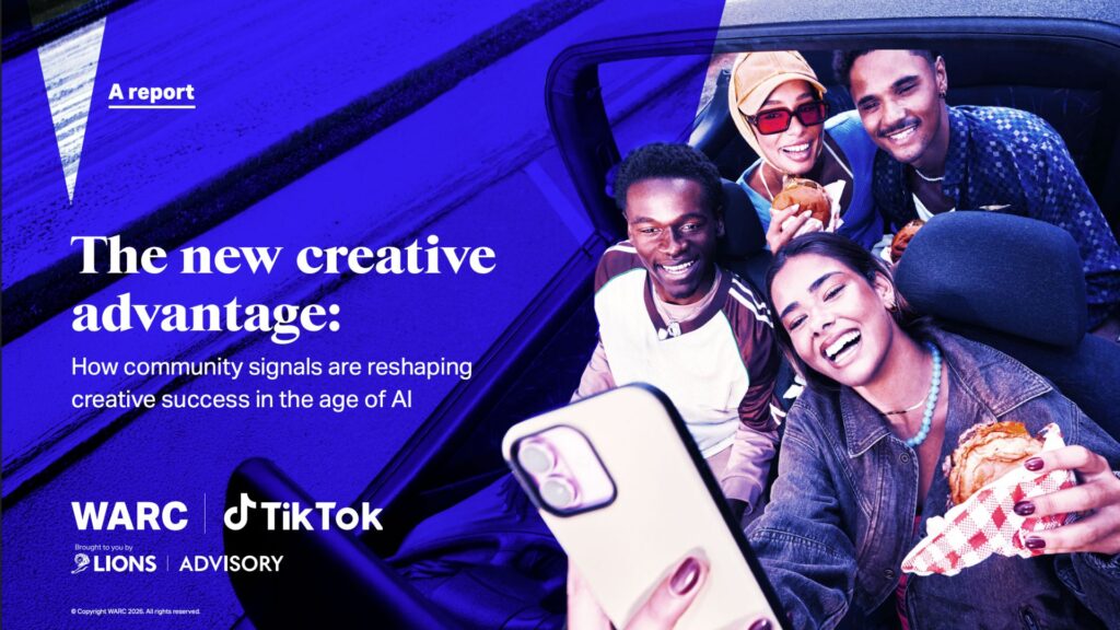 The New Creative Advantage Report WARC bekerja sama dengan TikTok dan LIONS Advisory