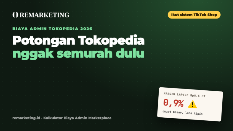 Biaya Admin Tokopedia 2026 Setelah Gabung TikTok Shop: Rincian Komisi, Logistik, dan Contoh Hitungan